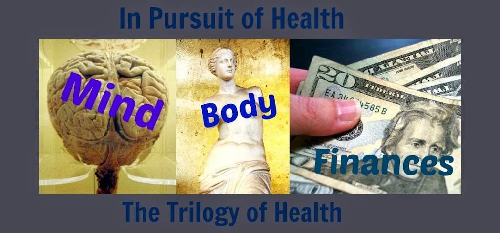 The Pursuit of Health: Mind, Body, and Finance - The Trilogy of Health