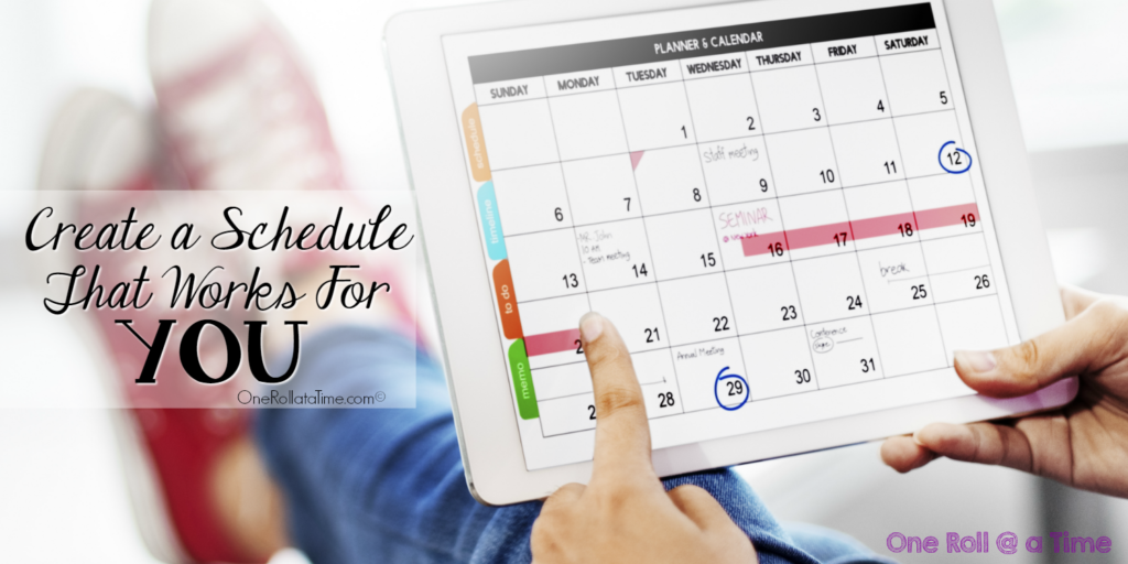 Create a Schedule That Works For You